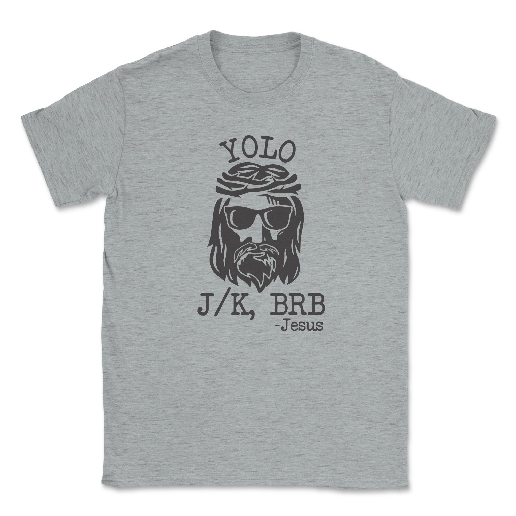 YOLO J/K BRB Jesus Tee featuring a fun design, unisex fit, and high-quality print, perfect for casual wear.